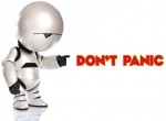 Don't Panic - Marvin android robot from Hitchhiker Guide to the Galaxy